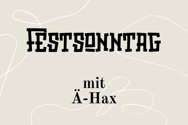 Festsonntag mit Ä-Hax beim Burschenfest Nußdorf 2027
